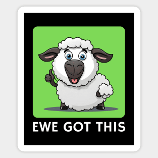 Ewe Got This | Ewe Pun Magnet